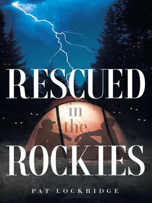 cover image of Rescued in the Rockies